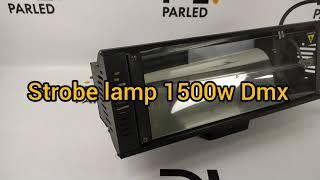 Strobe lamp 1500 Watt DMX