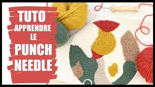 APPRENDRE LE PUNCH NEEDLE FACILEMENT & RAPIDEMENT TUTORIEL