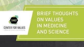 Brief Thoughts on Values in Medicine and Science Maya Goldenberg University of Guelph