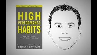 HIGH PERFORMANCE HABITS by Brendon Burchard  Animated Core Message