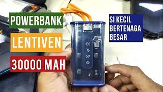 Unboxing dan Review Dikit Powerbank LENTIVEN 30000 Mah