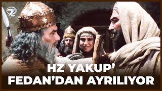 Hz. Yakub Babasının Yerine Geçmek İçin Fedandan Ayrılıyor - Hz. Yusuf  2. Bölüm