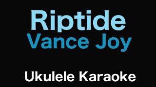 Riptide - Vance Joy  Ukulele Karaoke