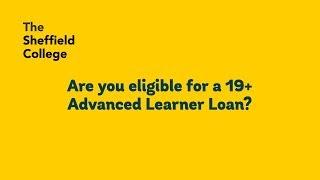 Are you eligible for a 19+ Advanced Learner Loan?