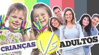 CRIANÇA VS ADULTO  Sangerine