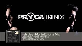 Fehrplay - Monte Original Mix ‎PRYF017