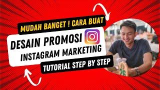 MUDAH BANGET  Desain Promosi Instagram Marketing  Social Media Marketing