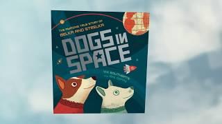 Dogs in Space - True story of Belka and Strelka