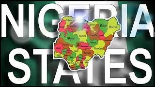 STATES OF NIGERIA EXPLAINED