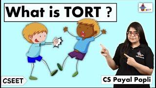 TORTs  What is a TORT?  Meaning of TORT  Law of Torts  CSEET CS Payal Popli