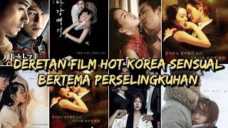 Rows of Sensual Korean Films with the Theme of Affair