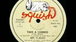 Mr. Flagio - Take a Chance Italo-disco 1983