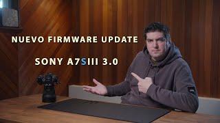 Sony A7S3 en ESTEROIDES? Nuevo Firmware 3.0 2024