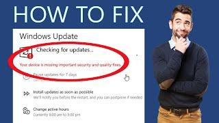 Fix Your device is missing important security and quality fixes Error in Windows PC