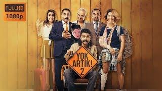 Yok Artık 2 - Tek Parça Full HD Yerli Film