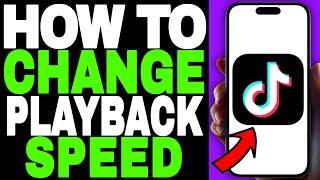 How to Change TikTok Playback Speed