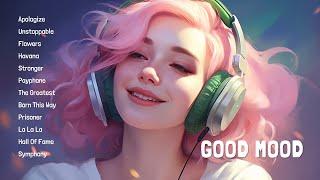 Positive Songs  Morning Songs For a Positive Day  Wake Up Happy Playlist