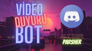 Discord YouTube bildirim botu alt yapısı 2023 Güncel