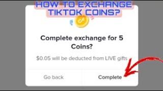 How to exchange tiktok money to coins