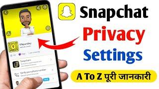 Snapchat Par Privacy Kaise Lagaye  Snapchat Privacy security  Snapchat privacy settings New