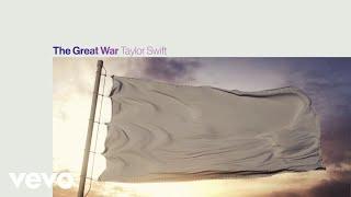 Taylor Swift - The Great War Official Lyric Video