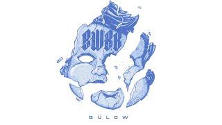 bülow - Boys Will Be Boys Audio