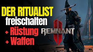 Remnant 2 Archetyp Ritualist freischalten und Waffen + Rüstung finden