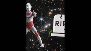 All Ultraman characters+ all deaths forms