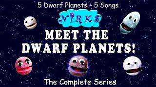 The Complete Meet the Dwarf Planets Series 5 Solar System Songs  Space & Astronomy  The Nirks