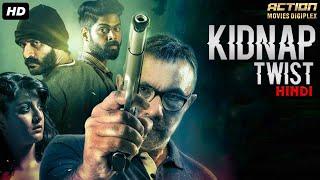 KIDNAP TWIST - Full Hindi Dubbed Movie  Sathyaraj Varalaxmi Sarathkumar  South Action Movie