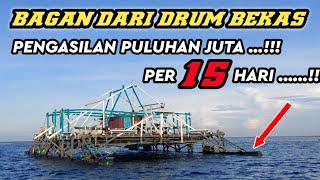 BISNIS BAGAN INI CEPAT BALIK MODAL  REVIEW BAGAN APUNG CAHAYA MANDIRI DESA TOARI  BAGAN DRUM 