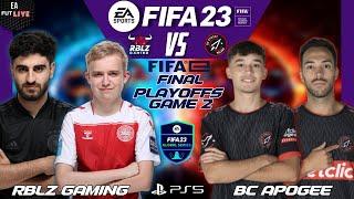 GAME 2 - RBLZ GAMING VS BC APOGEE  FIFA 23 - PLAYOFFS ECLUB WORLD CUP - FGS23 2VS2