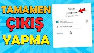 BİLGİSAYARDAN GOOGLE HESABI NASIL KALDIRILIR? Oturum Kapatma  Google Hesabı Çıkış Yapma