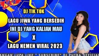 DJ PUTRA RIMEX BERBEAD 2023 BIKIN OLENG CAMPURAN X JIWA YANG BERSEDIH  NEMEN # 