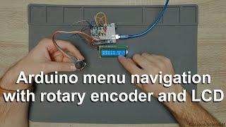 Arduino menu navigation with rotary encoder and LCD