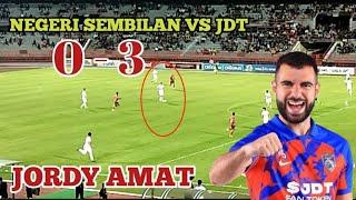 Melihat Langsung pemain Timnas Indonesia Jordy Amat di Malaysia _Negeri Sembilan vs JDT.2023