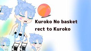 Kuroko No basket react to KurokoYoUr LocAl boss Rus. Captions