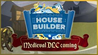 House Builder - Medieval DLC I Announcement Trailer