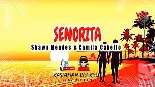 Shawn Mendes & Camila Cabello - Senorita LYRICS 