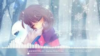 undertale  close to you sans and frisk duet