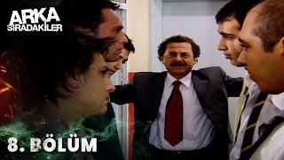 Arka Sıradakiler 8. Bölüm Full HD