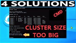 HOW TO FIX THE CLUSTER SIZE IS TOO BIG.Cant format using CMD