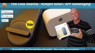 Yale Linus Smartlås - Komplet install  APP Gennemgang  GoogleAlexaHomekit - Overraskede mig 