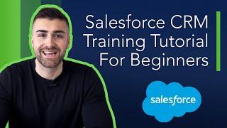 Salesforce CRM Full Training Tutorial For Beginners  2022