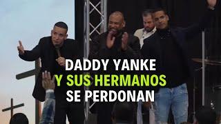 DADDY YANKEE TESTIMONIO - EL Y SUS HERMANOS SE PERDONAN  PREDICA COMPLETA