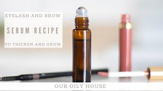 DIY Eyebrow and Eyelash Serum  Natural Hair Regrowth Serum