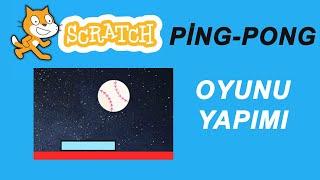 Scratch Ping Pong Oyunu Yapımı