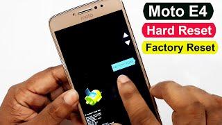 Moto E4 Hard Reset  Moto E4 XT1763 Factory Reset & Pattern Unlock Without Pc 