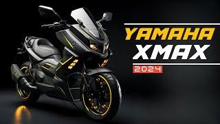 2024 Yamaha XMAX Elevating Your Riding Experience to New Heights