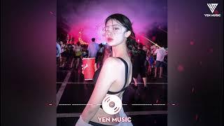 Nhạc Thái Lan Remix Tik Tok 2022  EDM thái lan remix - nhạc thái lan tik tok 2022 - Yen Music